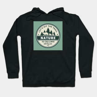 Hit the Trail - Camping Themed Design Hoodie